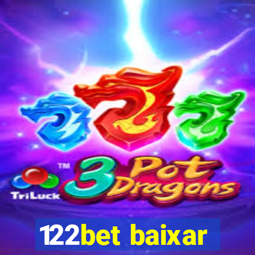 122bet baixar